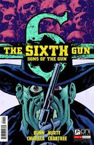 The Sixth Gun - Sons of the Gun