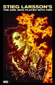 GIRL WHO PLAYED WITH FIRE HC